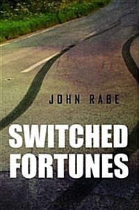 Switched Fortunes (Hardcover)