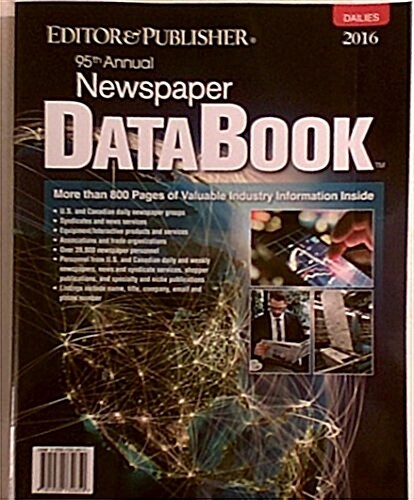 Editor & Publisher Newspaper Data Book 2016 Book 1: Dailies (Paperback)