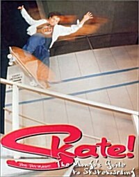 Skate! (Paperback)