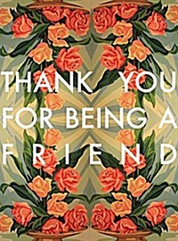 A Friend - Greeting Cards, Pkg of 6: Greeting: Thank You for Being a Friend (Blank Inside) (Other)