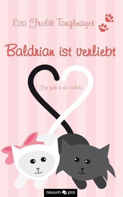 Baldrian Ist Verliebt - Fifi Geht in Die Schule (Paperback)