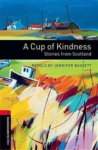 (A) Cup of Kindness : stories from Scotland
