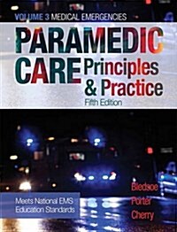 Paramedic Care: Principles & Practice, Volume 3 (Hardcover, 5)