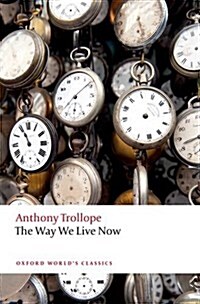The Way We Live Now (Paperback, 2 Revised edition)