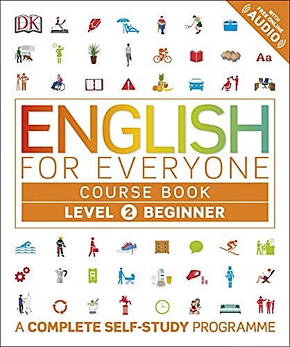 English for Everyone Course Book Level 2 Beginner : A Complete Self-Study Programme (Paperback)
