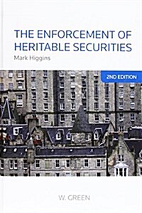 The Enforcement of Heritable Securities (Hardcover, 2 ed)