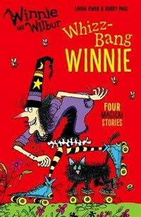 Winnie and Wilbur: Whizz Bang Winnie (Paperback)