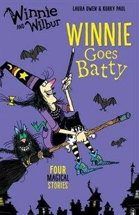 Winnie and Wilbur: Winnie Goes Batty (Paperback)