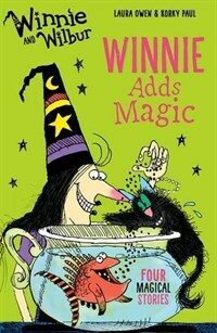 Winnie and Wilbur: Winnie Adds Magic (Paperback)