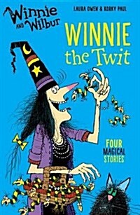 [중고] Winnie and Wilbur: Winnie the Twit (Paperback)