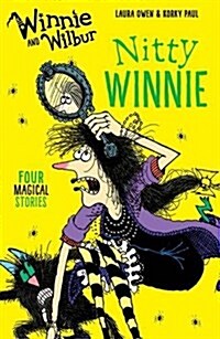 Winnie and Wilbur: Nitty Winnie (Paperback)