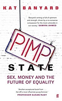 Pimp State : Sex, Money and the Future of Equality (Paperback, Main)