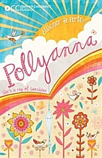 Oxford Childrens Classics: Pollyanna (Paperback)