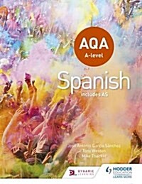 AQA A-Level Spanish (Includes AS) (Paperback)