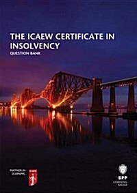 ICAEW - Certificate in Insolvency : Question Bank (Paperback)