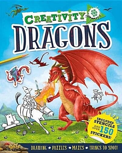 Creativity On the Go: Dragons : Drawings, Puzzles, Mazes and Things to Spot! (Paperback)
