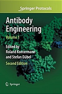 Antibody Engineering Volume 1 (Paperback, 2, 2010)