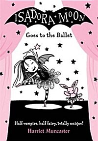 Isadora Moon Goes to the Ballet (Paperback)