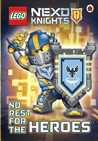 Lego NEXO Knights: No Rest for the Heroes (Paperback)