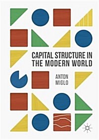 Capital Structure in the Modern World (Hardcover, 2016)