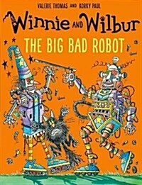 Winnie and Wilbur: The Big Bad Robot (Paperback)