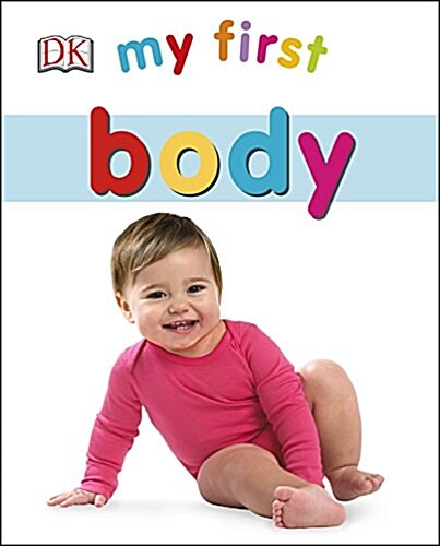 My First Body (Board Book)