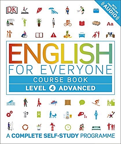 English for Everyone Course Book Level 4 Advanced : A Complete Self-Study Programme (Paperback)