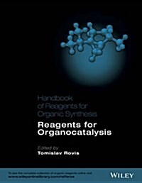 Handbook of Reagents for Organic Synthesis: Reagents for Organocatalysis (Hardcover)