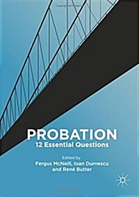 Probation : 12 Essential Questions (Hardcover, 1st ed. 2016)