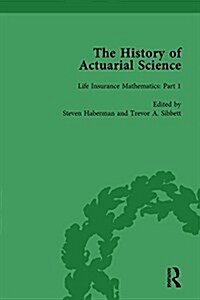 The History of Actuarial Science Vol III (Hardcover)