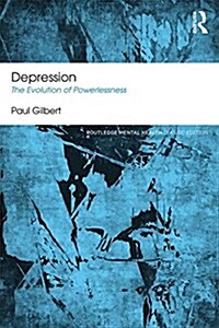 Depression : The Evolution of Powerlessness (Paperback)