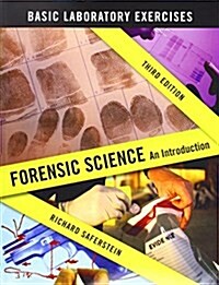 Basic Laboratory Exercises for Forensic Science : An Introduction (Paperback, 3 ed)