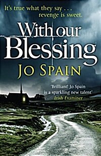 With Our Blessing : The unforgettable beginning to the addictive crime series (An Inspector Tom Reynolds Mystery Book 1) (Paperback)