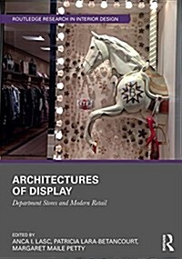 Architectures of Display : Department Stores and Modern Retail (Hardcover)