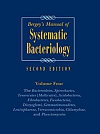 Bergeys Manual of Systematic Bacteriology: Volume 4: The Bacteroidetes, Spirochaetes, Tenericutes (Mollicutes), Acidobacteria, Fibrobacteres, Fusobac (Paperback, 2, 2010)