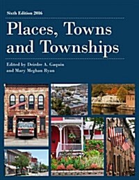 Places, Towns and Townships 2016 (Hardcover, 6)