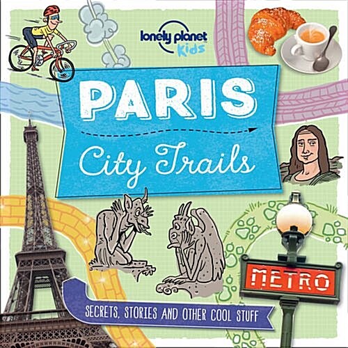 City Trails - Paris (Paperback)