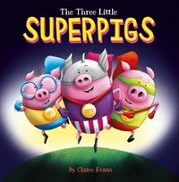 The Three Little Superpigs (Paperback)