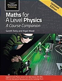 Maths for A Level Physics (Paperback, Updated ed)