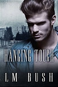 Hanging Tough (Paperback)