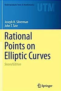Rational Points on Elliptic Curves (Paperback, 2, 2015)