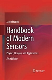 Handbook of Modern Sensors: Physics, Designs, and Applications (Paperback, 5, 2016)