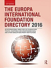 The Europa International Foundation Directory 2016 (Hardcover, 25 Rev ed)