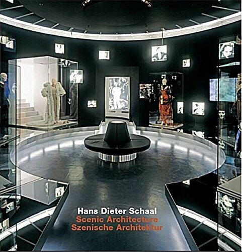 Hans Dieter Schaal. Scenic Architecture (Hardcover)