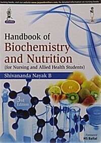 Handbook of Biochemistry and Nutrition for Nursing and Allied Health Students (Paperback)