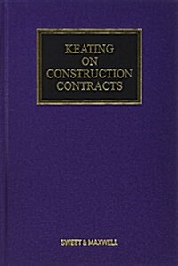 Keating on Construction Contracts (Hardcover, 10 ed)