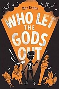 Who Let the Gods Out? (Paperback)