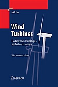 Wind Turbines: Fundamentals, Technologies, Application, Economics (Paperback, 3, 2013)