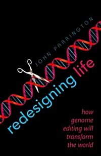 [중고] Redesigning Life : How Genome Editing Will Transform the World (Hardcover)