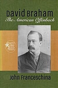 David Braham : The American Offenbach (Paperback)